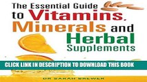 [PDF] The Essential Guide to Vitamins, Minerals and Herbal Supplements Popular Online