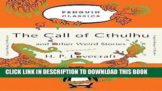 [PDF] The Call of Cthulhu and Other Weird Stories: (Penguin Orange Collection) Popular Colection