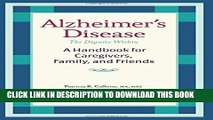 [PDF] Alzheimer s Disease: A Handbook for Caregivers, Family, and Friends Popular Colection