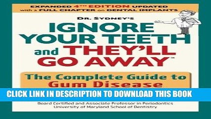 [PDF] Ignore your teeth and they ll go away: The complete guide to gum disease Full Colection