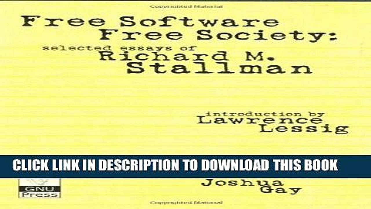 [PDF] Free Software, Free Society: Selected Essays of Richard M. Stallman Popular Colection