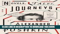 Collection Book Novels, Tales, Journeys: The Complete Prose of Alexander Pushkin
