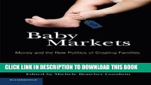 [PDF] Baby Markets: Money and the New Politics of Creating Families Popular Colection