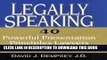 [PDF] Legally Speaking: 40 Powerful Presentation Principles Lawyers Need to Know Popular Colection