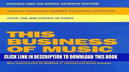 [PDF] This Business of Music: Definitive Guide to the Music Industry, Seventh Edition Popular