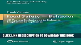 [PDF] Food Safety = Behavior: 30 Proven Techniques to Enhance Employee Compliance Full Collection