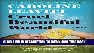 [PDF] Cruel Beautiful World: A Novel Full Online