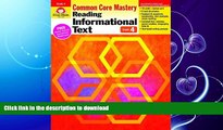 READ  Reading Informational Text, Grade 4 (Reading Informational Text: Common Core Mastery)  GET