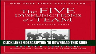 [PDF] The Five Dysfunctions of a Team: A Leadership Fable Full Online
