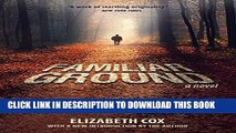 New Book Familiar Ground: A Novel (Southern Revivals)
