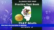 FAVORITE BOOK  ILLINOIS TEST PREP Practice Test Book ISAT Math Grade 3: Common Core Edition FULL