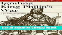 [PDF] Igniting King Philip s War: The John Sassamon Murder Trial [Full Ebook]