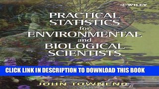 Collection Book Practical Statistics for Environmental and Biological Scientists