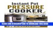 [PDF] Instant Pot Pressure Cooker Cookbook: Top 50 Original Instant Pot Meals-Speed Up Cook Time