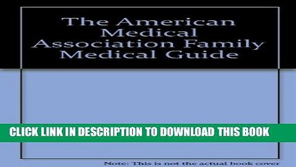 [PDF] The American Medical Association: Family Medical Guide Popular Colection