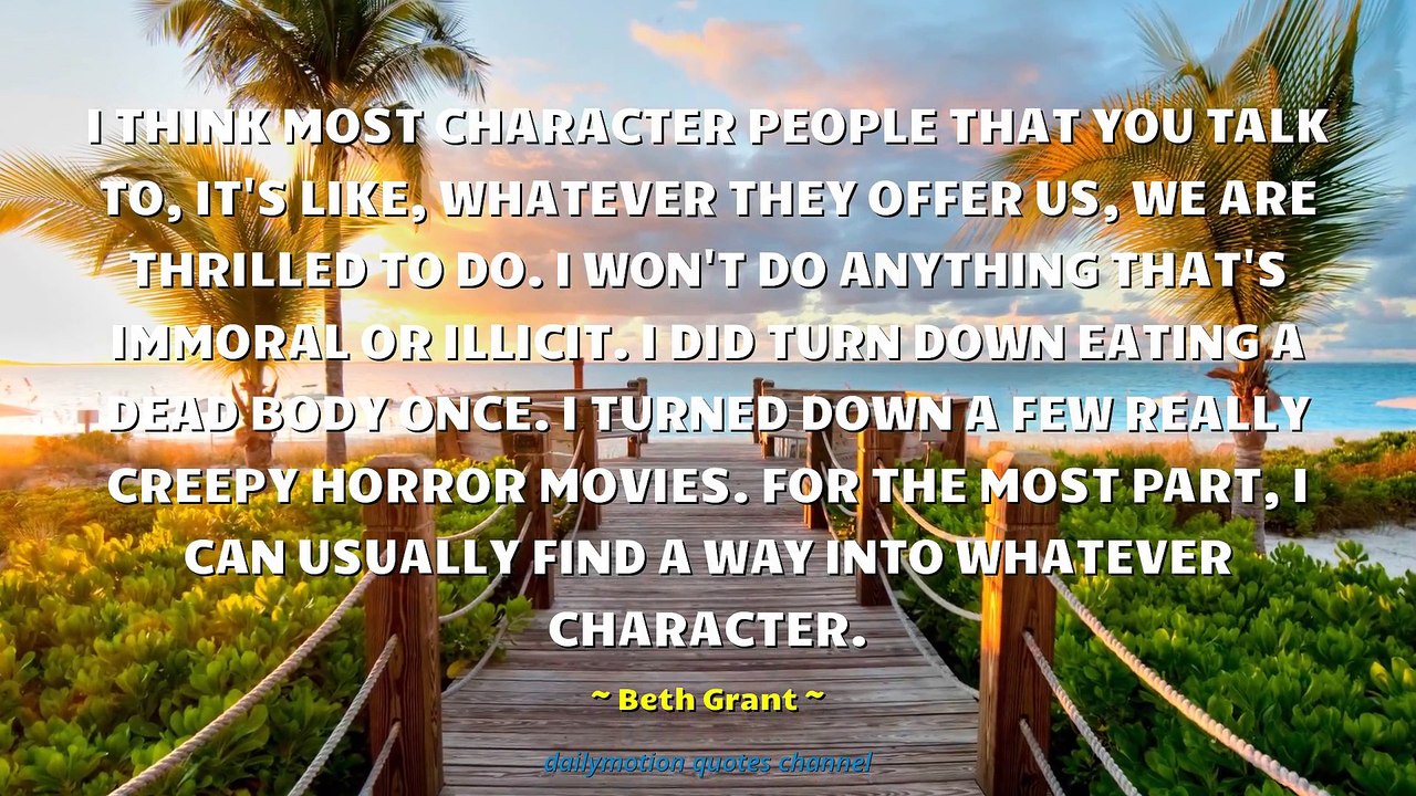 Beth Grant Quotes