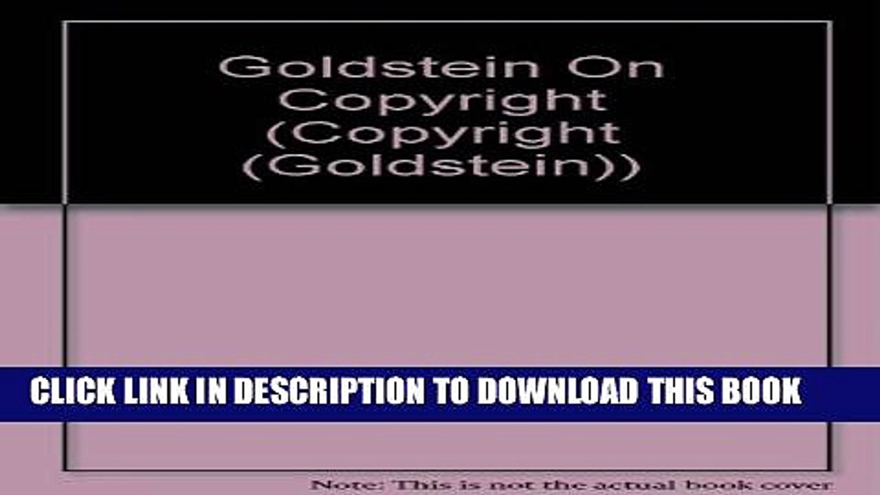 [PDF] Goldstein on Copyright, 3rd Edition Popular Online