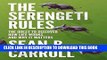 [PDF] The Serengeti Rules: The Quest to Discover How Life Works and Why It Matters Popular Online