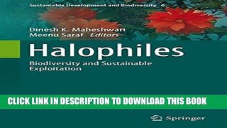 [PDF] Halophiles: Biodiversity and Sustainable Exploitation (Sustainable Development and