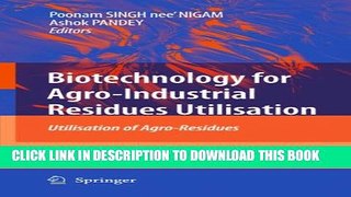 [PDF] Biotechnology for Agro-Industrial Residues Utilisation: Utilisation of Agro-Residues Full