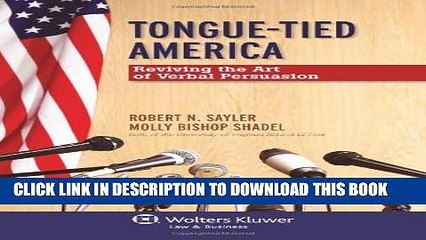 [PDF] Tongue-Tied America: Reviving the Art of Verbal Persuasion Popular Colection