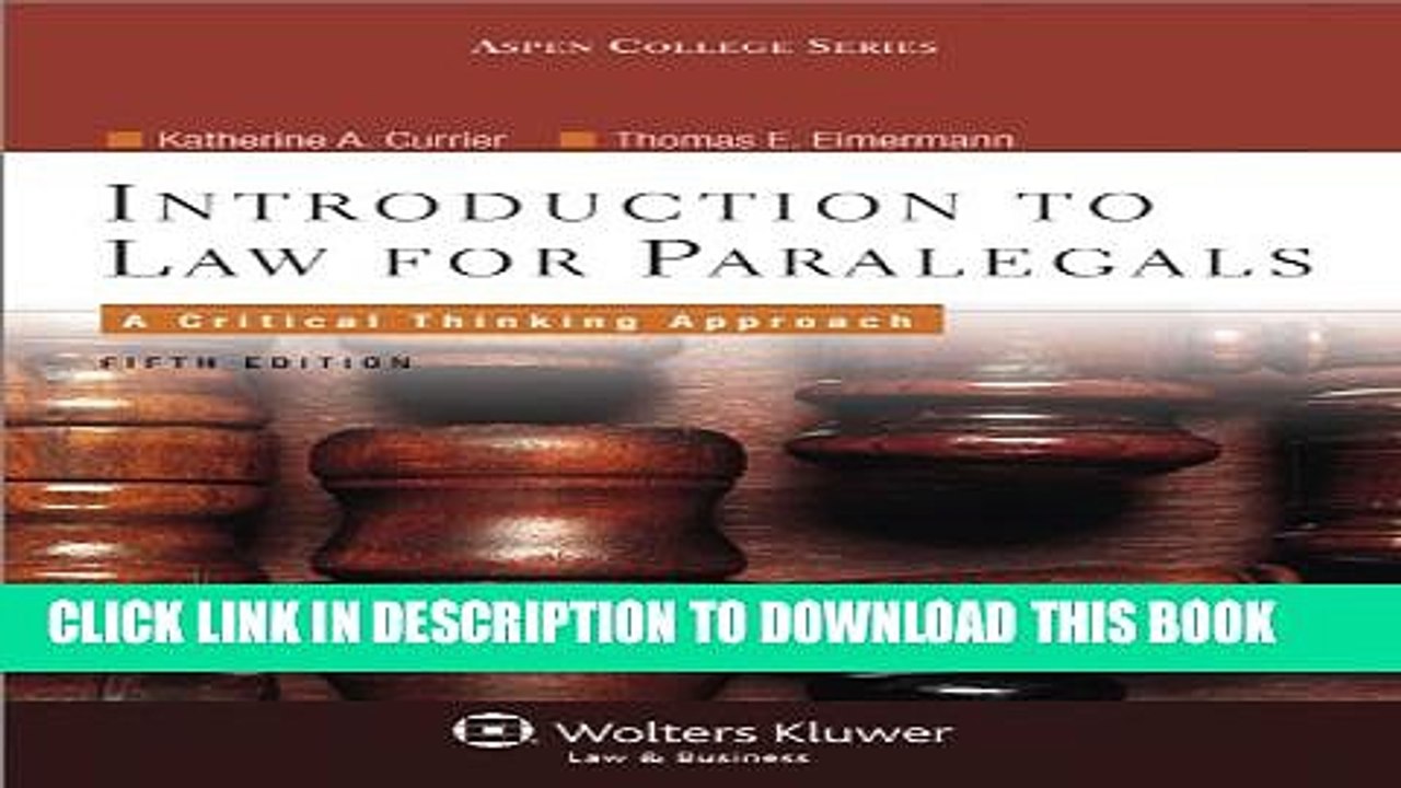 [PDF] Introduction to Law for Paralegals: Critical Thinking Approach, 5th Edition (Aspen College)