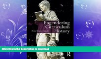 READ  Engendering Curriculum History (Studies in Curriculum Theory Series)  BOOK ONLINE