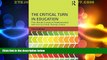 Must Have PDF  The Critical Turn in Education: From Marxist Critique to Poststructuralist Feminism