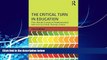 Must Have PDF  The Critical Turn in Education: From Marxist Critique to Poststructuralist Feminism