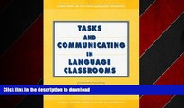 DOWNLOAD Tasks and Communicating in Language Classrooms READ PDF FILE ONLINE