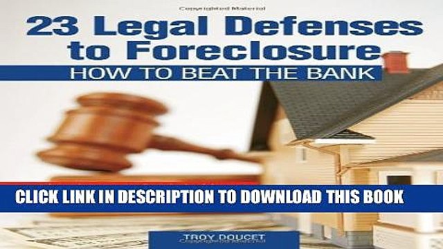 [PDF] 23 Legal Defenses To Foreclosure: How To Beat The Bank [Online Books]