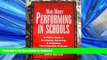 FAVORIT BOOK How to Make Money Performing in Schools: The Definitive Guide to Developing,