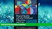 FAVORIT BOOK Beyond Quality in Early Childhood Education and Care: Languages of Evaluation FREE