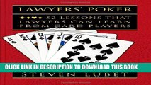 [PDF] Lawyers  Poker: 52 Lessons that Lawyers Can Learn from Card Players Full Collection