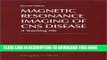[PDF] Magnetic Resonance Imaging of CNS Disease: A Teaching File Full Colection