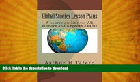 READ BOOK  Global Studies Lesson Plans: A Course Outline for AP, Honors and Regents Exams FULL