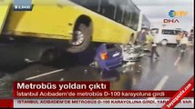 Yoldan çıkan metrobüs kaza yaptı