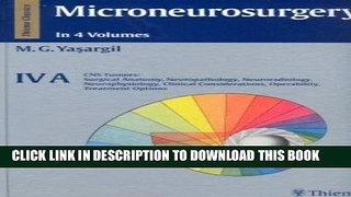 [PDF] Microneurosurgery, Volume IVA: CNS Tumors: Surgical Anatomy, Neuropathology, Neuroradiology,