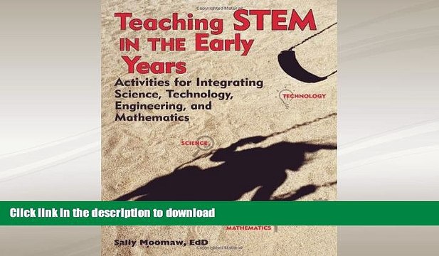 READ Teaching STEM in the Early Years: Activities for Integrating Science, Technology,
