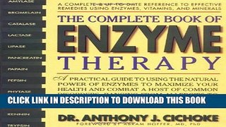 Collection Book The Complete Book of Enzyme Therapy: A Complete and Up-to-Date Reference to