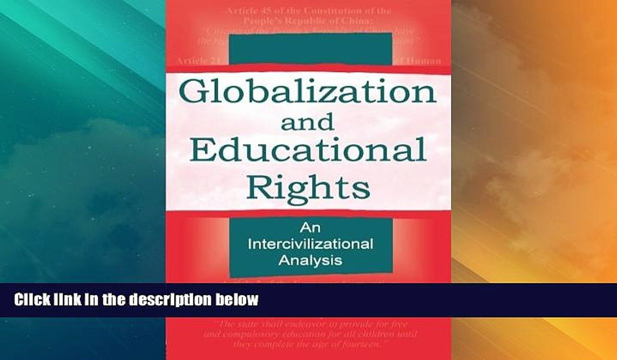 Big Deals  Globalization and Educational Rights: An Intercivilizational Analysis (Sociocultural,
