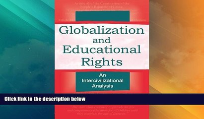 Big Deals  Globalization and Educational Rights: An Intercivilizational Analysis (Sociocultural,