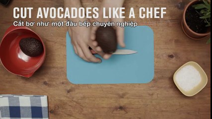 Cắt bơ như một đầu bếp chuyên nghiệp