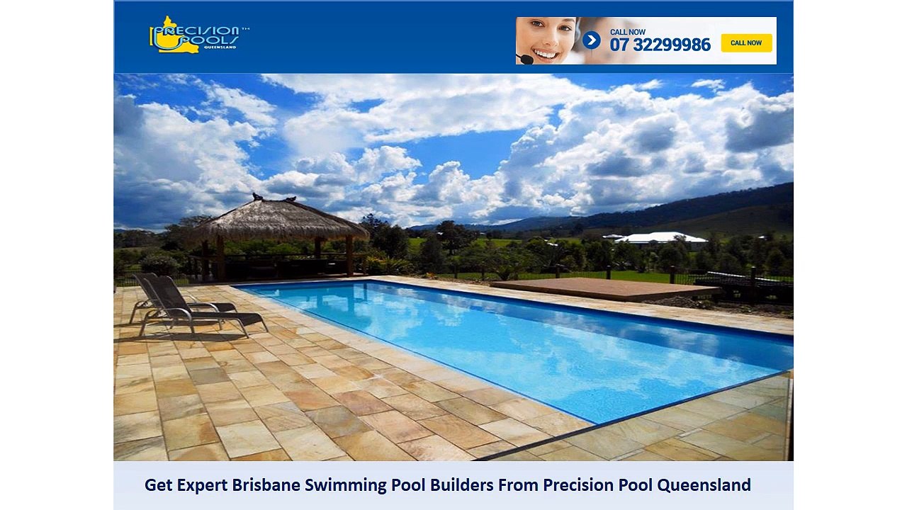 Get Expert Brisbane Swimming Pool Builders From Precision Pool Queensland