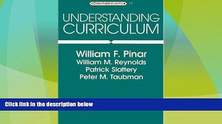Must Have PDF  Understanding Curriculum: An Introduction to the Study of Historical and