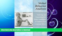 FAVORITE BOOK  Verbal Behavior Analysis: Inducing and Expanding New Verbal Capabilities in