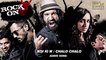 Hoi Kiw/Chalo Chalo  -Full Audio | Rock On 2| Farhan Akhtar| Shraddha Kapoor |Shankar Ehsaan Loy