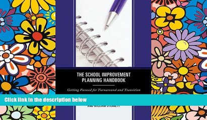 Big Deals  The School Improvement Planning Handbook: Getting Focused for Turnaround and