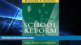 Big Deals  School Reform from the Inside Out: Policy, Practice, and Performance  Best Seller Books