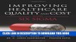 [PDF] Improving Healthcare Quality and Cost with Six Sigma Popular Online